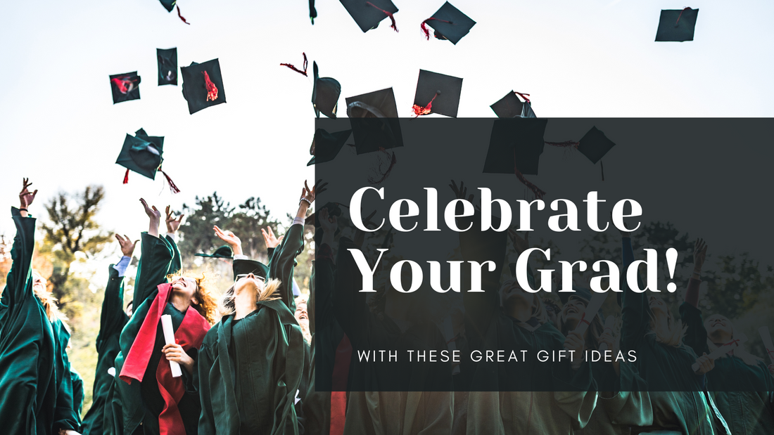 Celebrate Your Graduate with these Great Gift Ideas