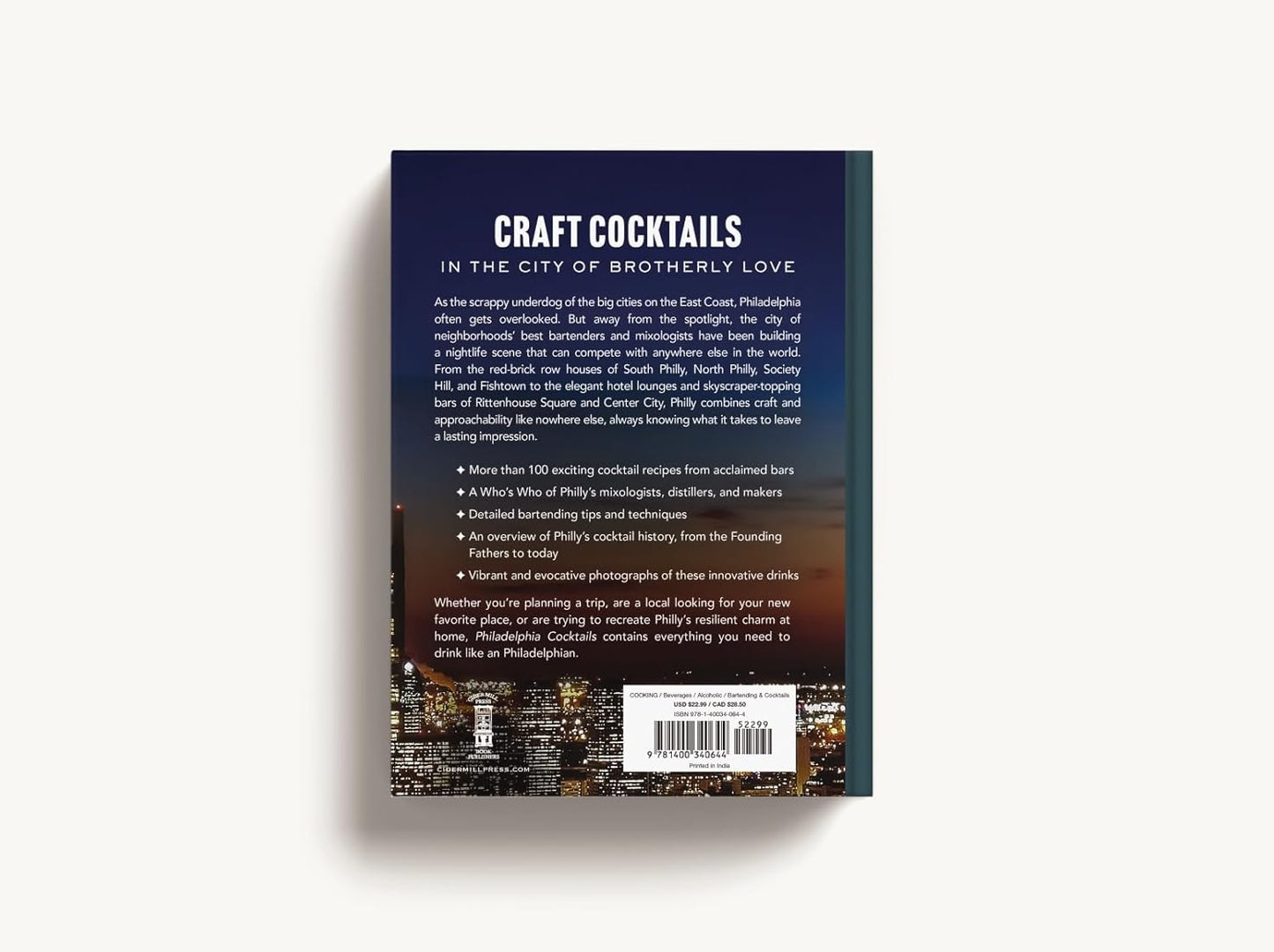 Philadelphia Cocktails: An Elegant Collection of Over 100 Recipes Inspired by Philly