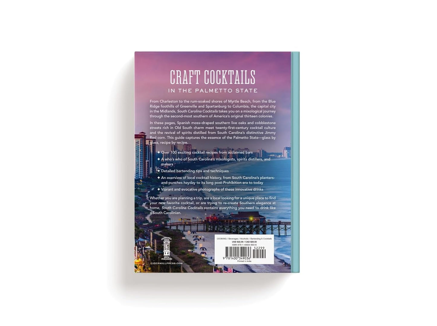 South Carolina Cocktails: An Elegant Collection of Over 100 Recipes Inspired by the Palmetto State