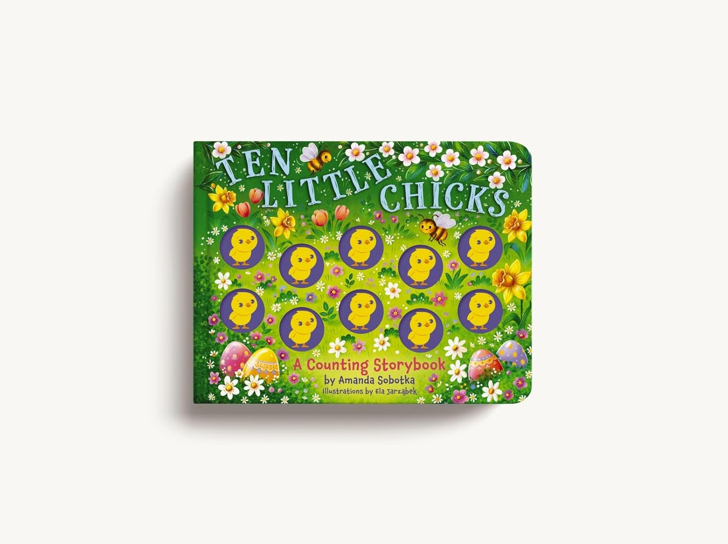 Ten Little Chicks: A Counting Storybook