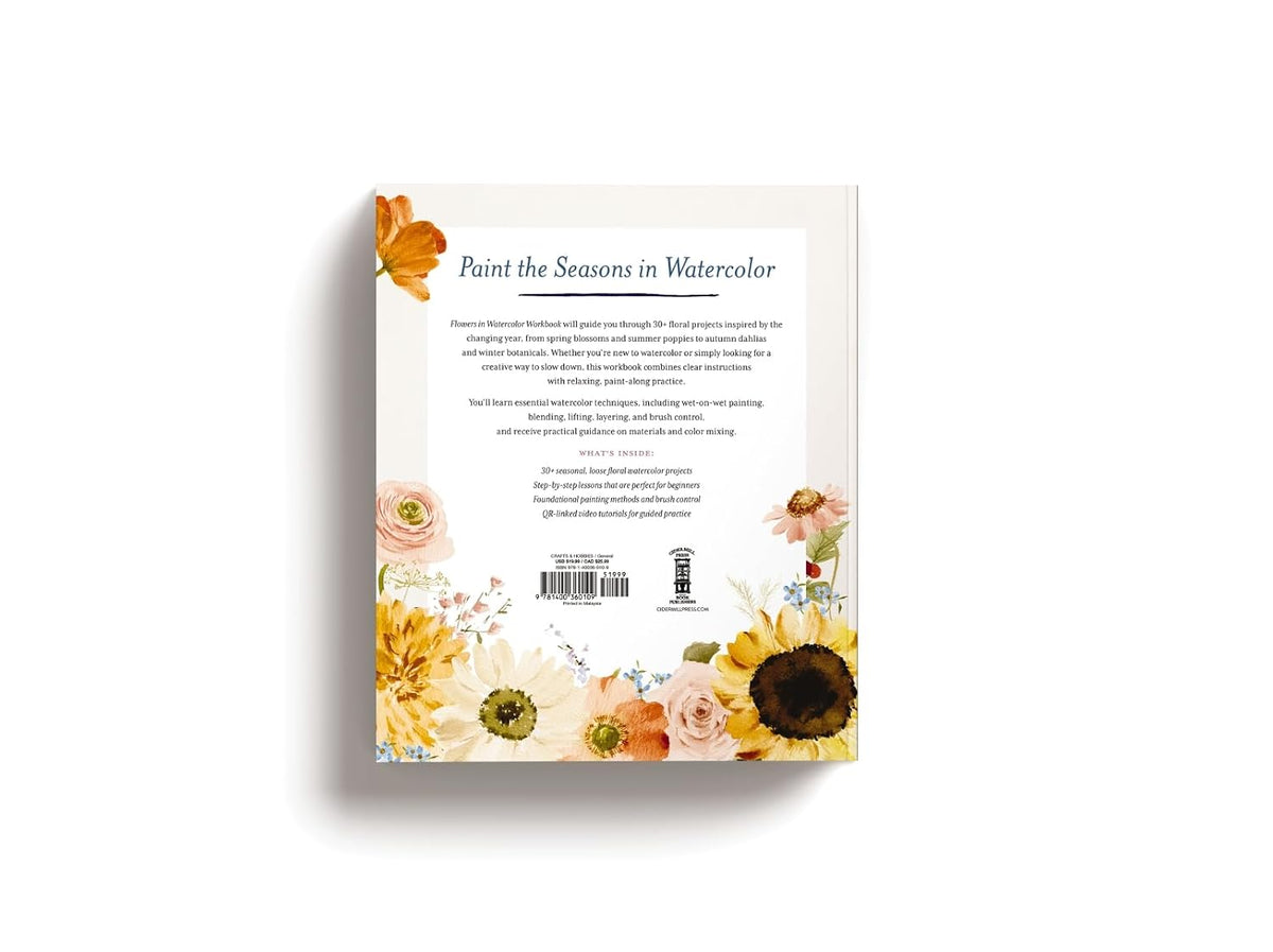Flowers in Watercolor Workbook: Seasonal Painting Projects for Beginners
