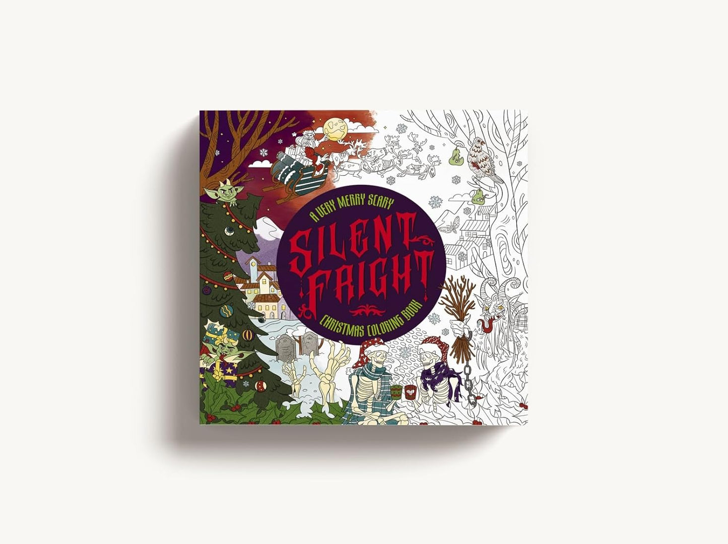 Silent Fright: A Very Merry Scary Christmas Coloring Book