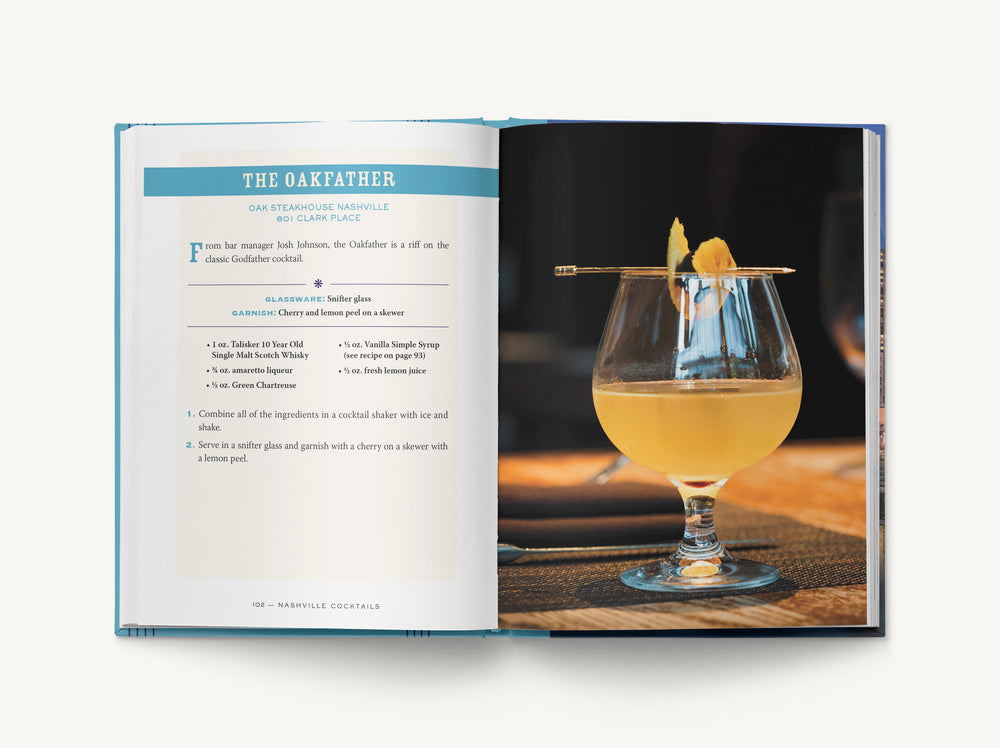 Nashville Cocktails: An Elegant Collection of Over 100 Recipes Inspired by Music City