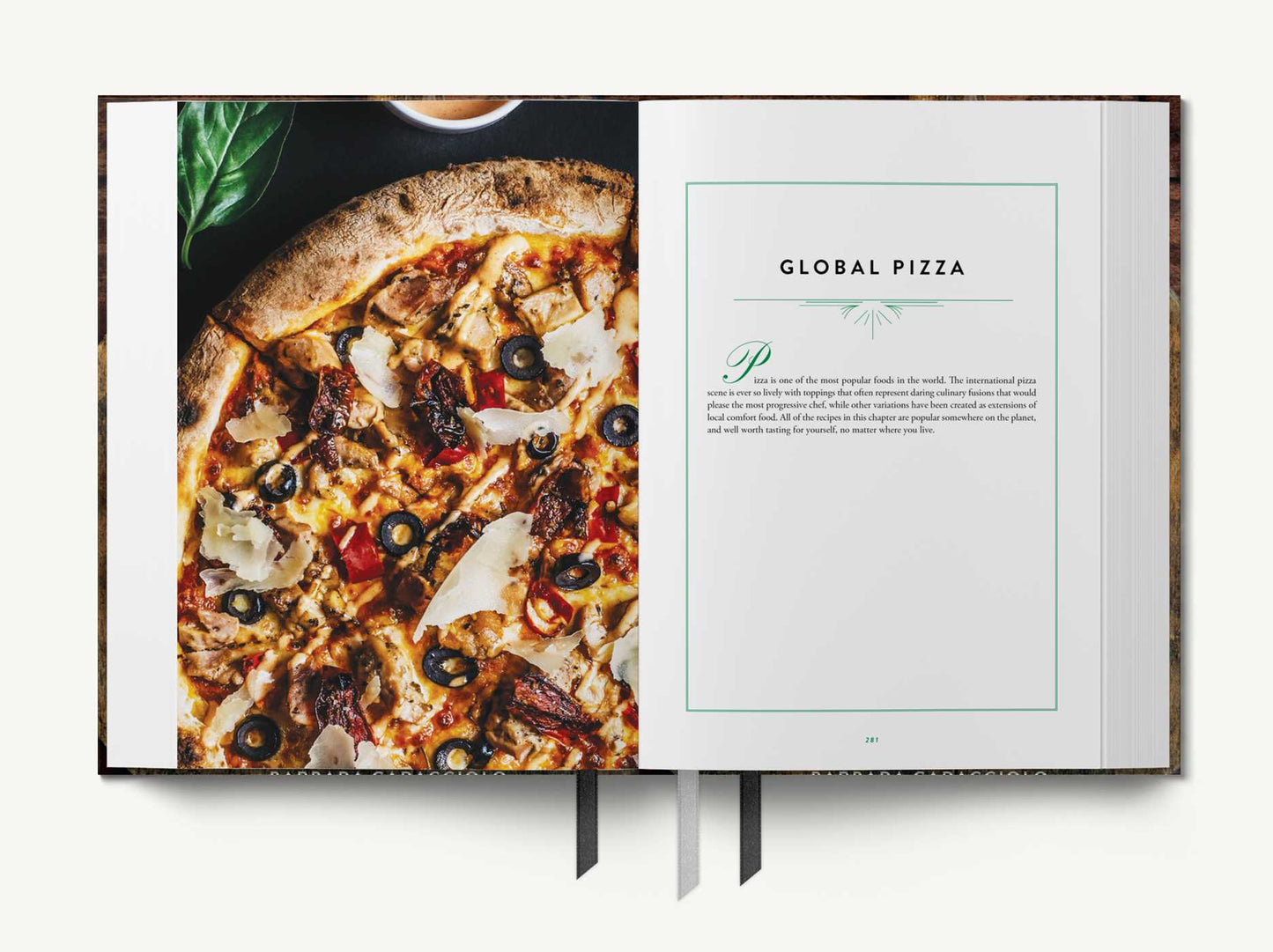Pizza: The Ultimate Cookbook Featuring More Than 300 Recipes