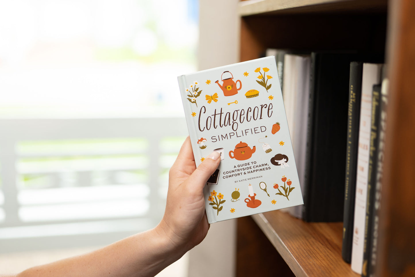 Cottagecore Simplified: A Guide to Countryside Charm, Comfort & Happiness