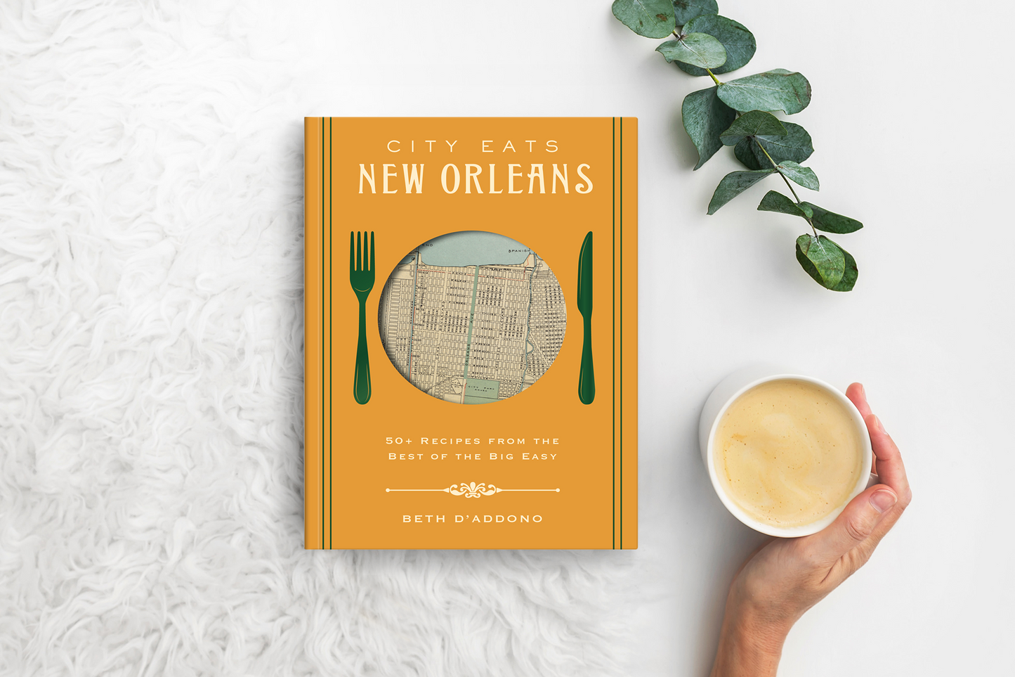 City Eats: New Orleans: 50 Recipes from the Best of Crescent City