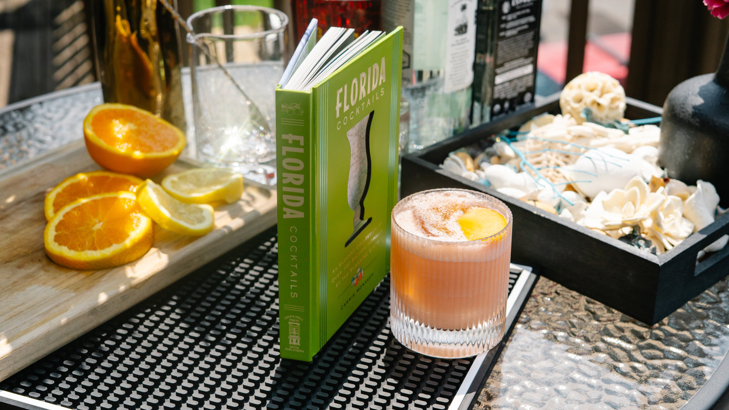 Florida Cocktails: An Elegant Collection of Over 100 Recipes Inspired by the Sunshine State