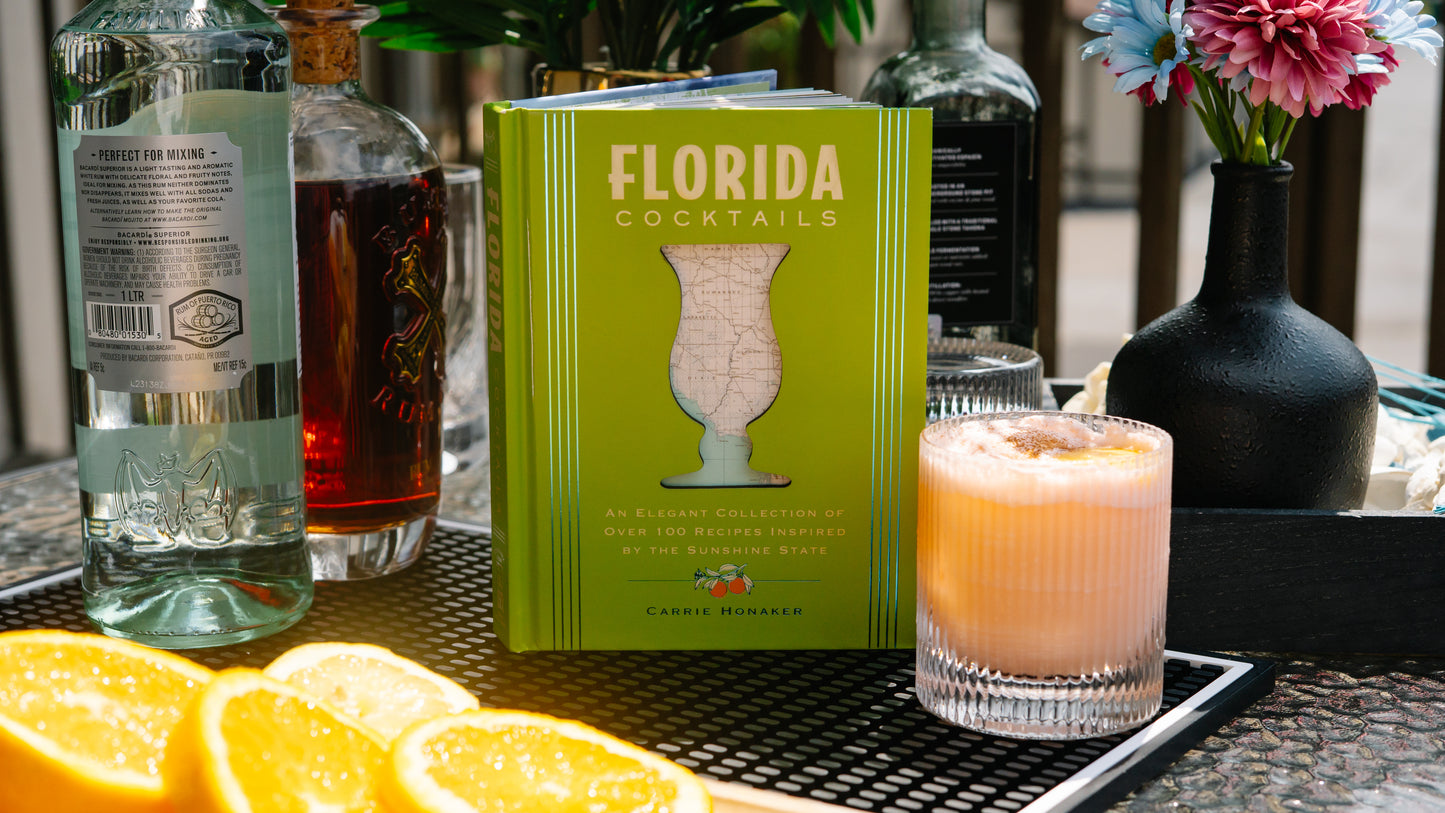 Florida Cocktails: An Elegant Collection of Over 100 Recipes Inspired by the Sunshine State
