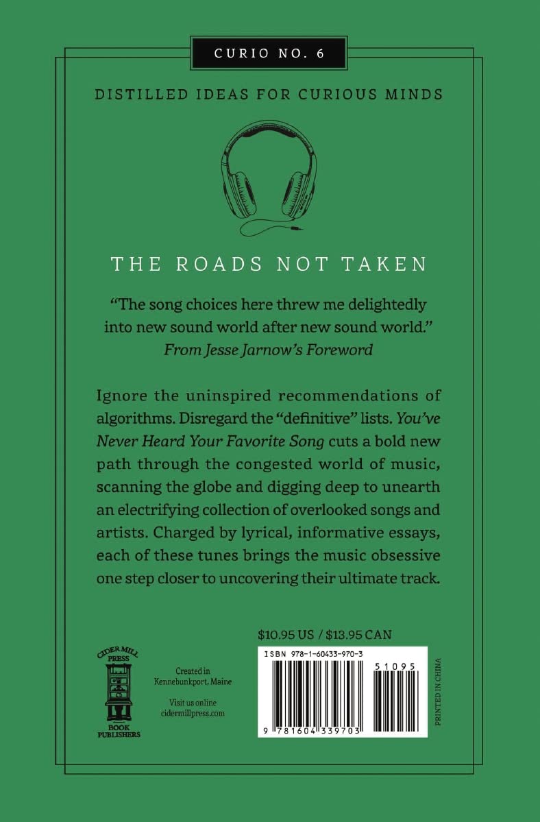 You've Never Heard Your Favorite Song: 100 Deep Cuts to Make Your World Sound Better