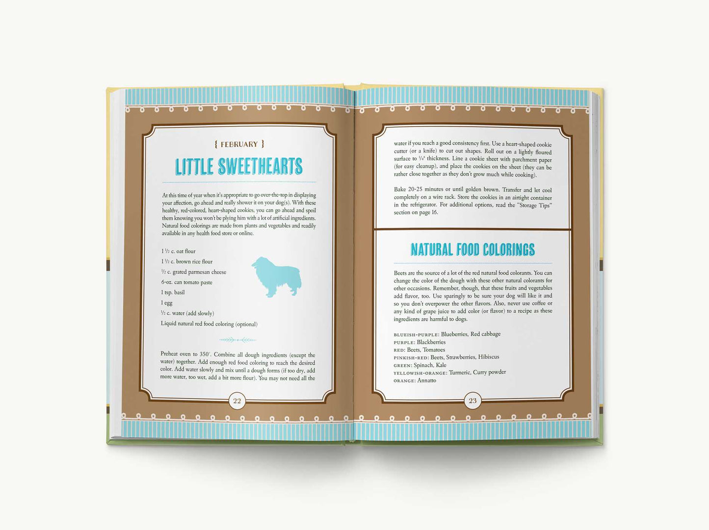 The Organic Dog Biscuit Cookbook (The Revised & Expanded Third Edition): Featuring Over 100 Pawsome Recipes!