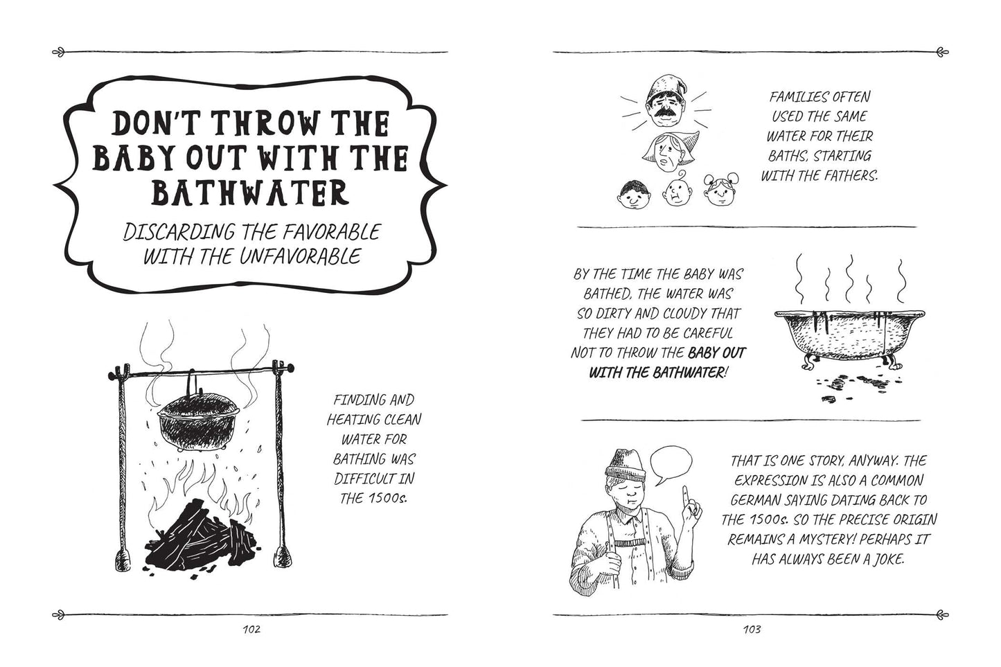 The Illustrated Histories of Everyday Expressions: Discover the True Stories Behind the English Language's 64 Most Popular Idioms
