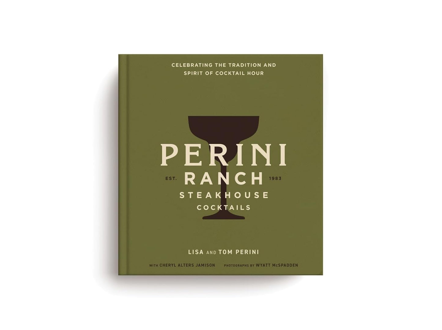 Perini Ranch Steakhouse Cocktails: Celebrating the Tradition and Spirit of Cocktail Hour