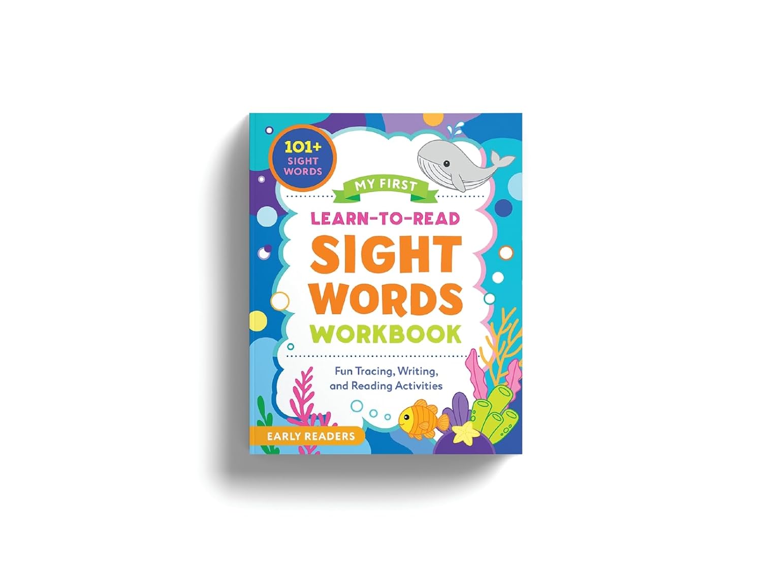My First Learn-to-Read Sight Words Workbook: Fun Tracing, Writing