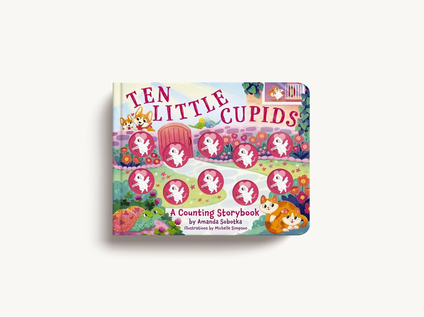 Ten Little Cupids: A Counting Storybook