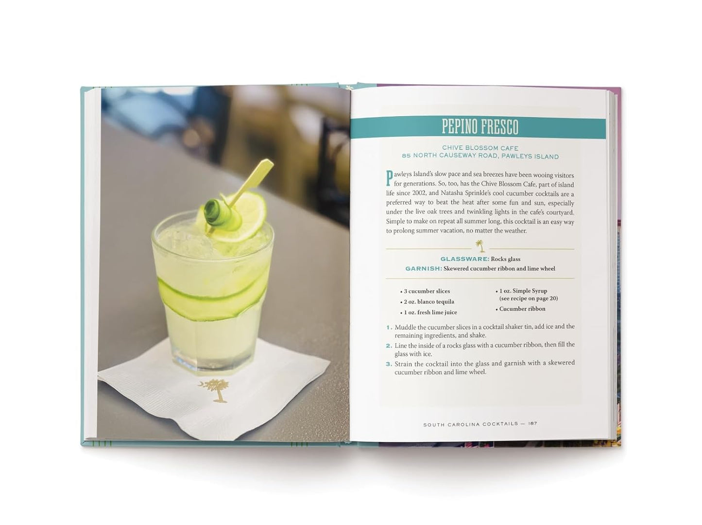 South Carolina Cocktails: An Elegant Collection of Over 100 Recipes Inspired by the Palmetto State