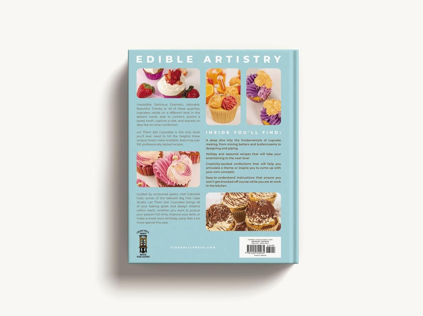 Let Them Eat Cupcakes: 100 Cupcake Recipes to Rule Them All