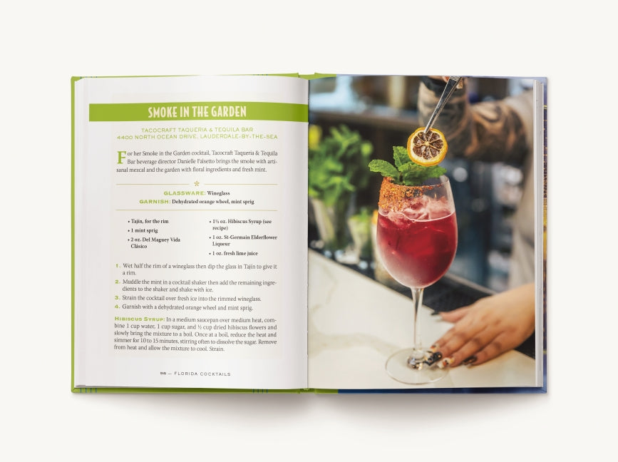 Florida Cocktails: An Elegant Collection of Over 100 Recipes Inspired by the Sunshine State