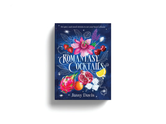 Romantasy Cocktails: 60 Spicy & Sweet Cocktails to Fall For