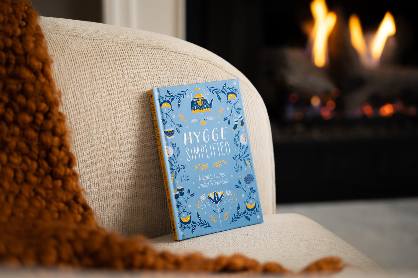 Hygge Simplified: A Guide to Scandinavian Coziness, Comfort & Conviviality