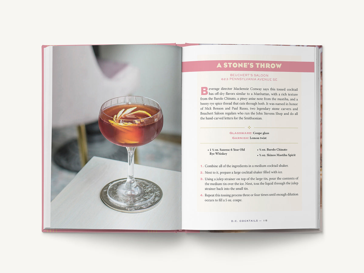 D.C. Cocktails: An Elegant Collection of Over 100 Recipes Inspired by the U.S. Capital