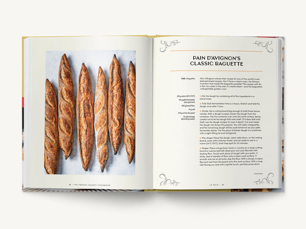 The French Bakery Cookbook: Over 85 Authentic Recipes That Bring the Boulangerie into Your Home
