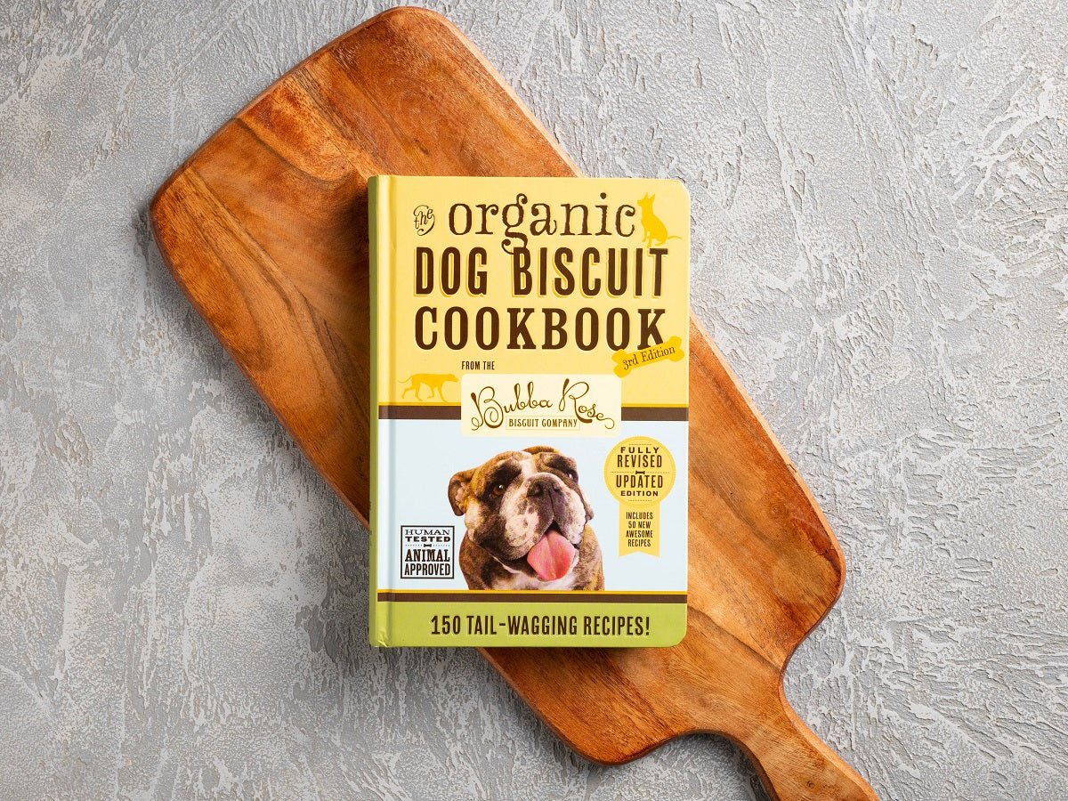 The Organic Dog Biscuit Cookbook (The Revised & Expanded Third Edition): Featuring Over 100 Pawsome Recipes!