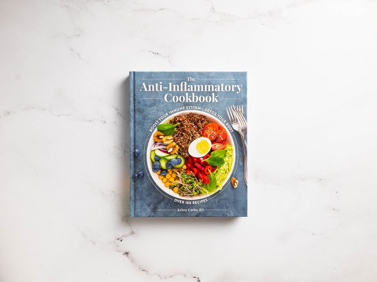 The Anti-Inflammatory Cookbook: Boost Your Immune System, Detox Your Body, Over 100 Recipes