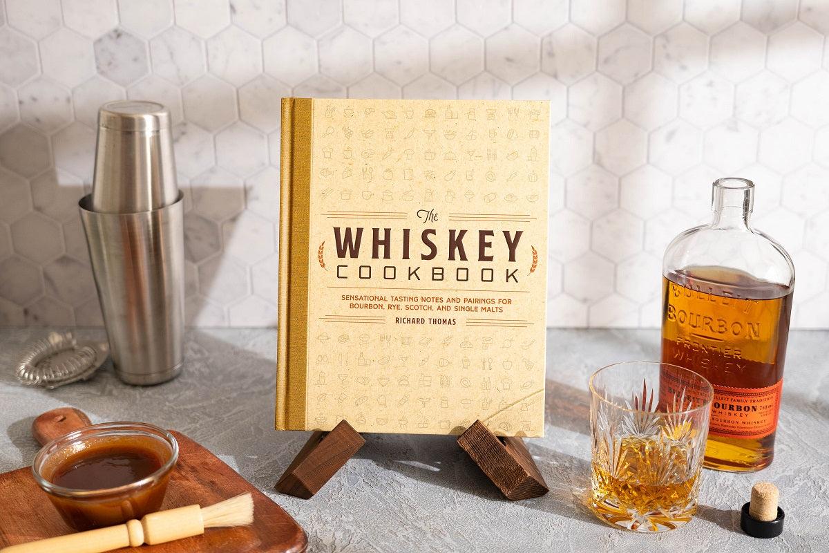 The Whiskey Cookbook: Sensational Tasting Notes and Pairings for Bourbon, Rye, Scotch, and Single Malts