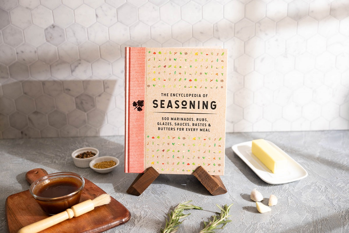 The Encyclopedia of Seasoning: 350 Marinades, Rubs, Glazes, Sauces, Bastes & Butters for Every Meal