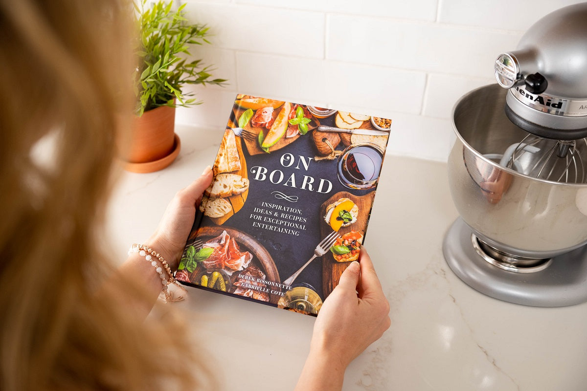 On Board: Inspiration, Ideas & Recipes for Exceptional Entertaining