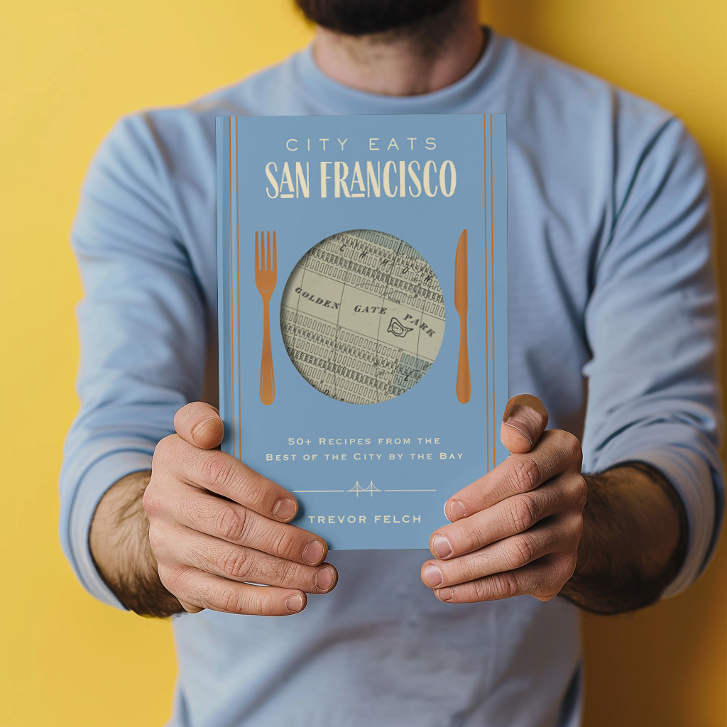 City Eats: San Francisco: 50 Recipes from the Best of the City by the Bay