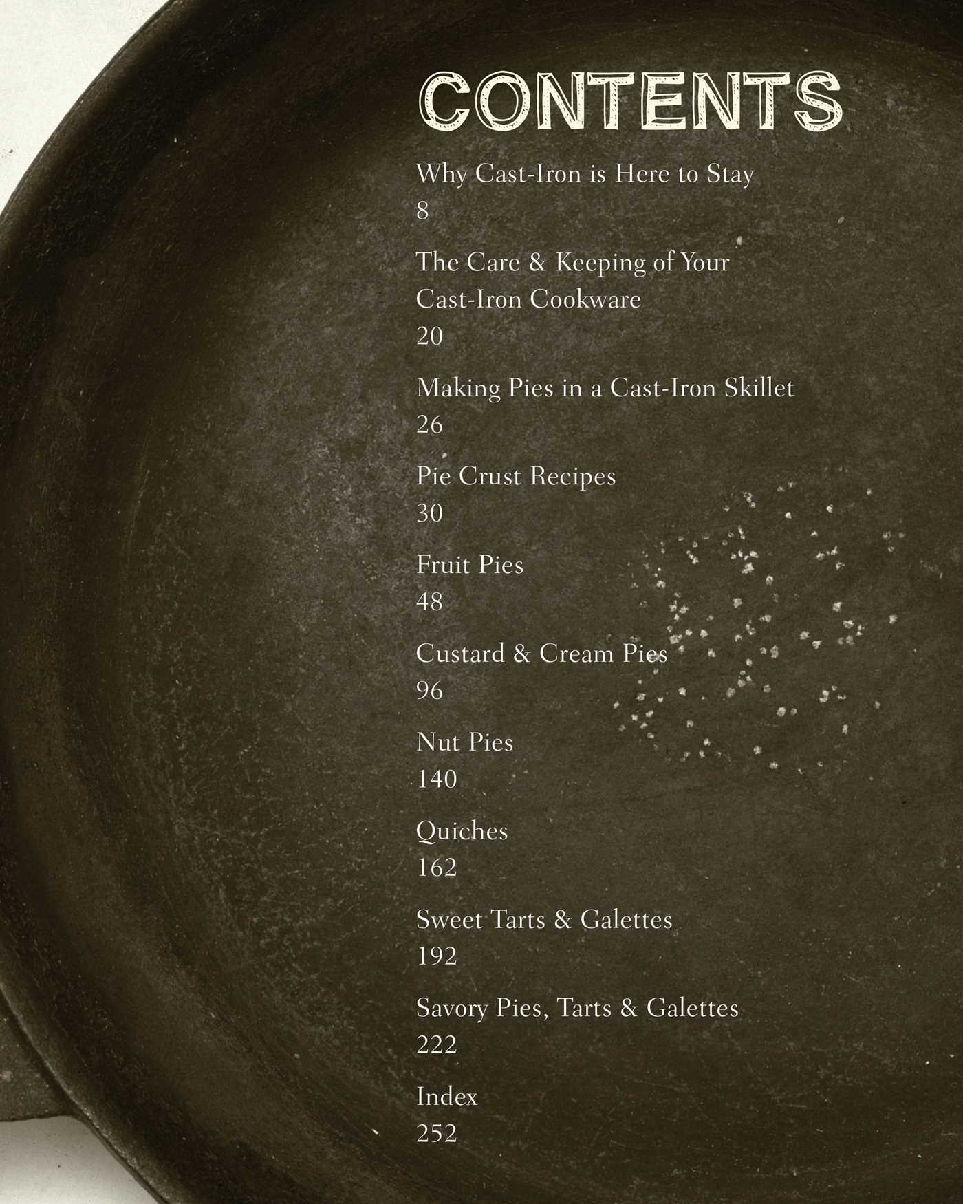 The Cast Iron Pies Cookbook: 101 Delicious Pie Recipes for Your Cast-Iron Cookware