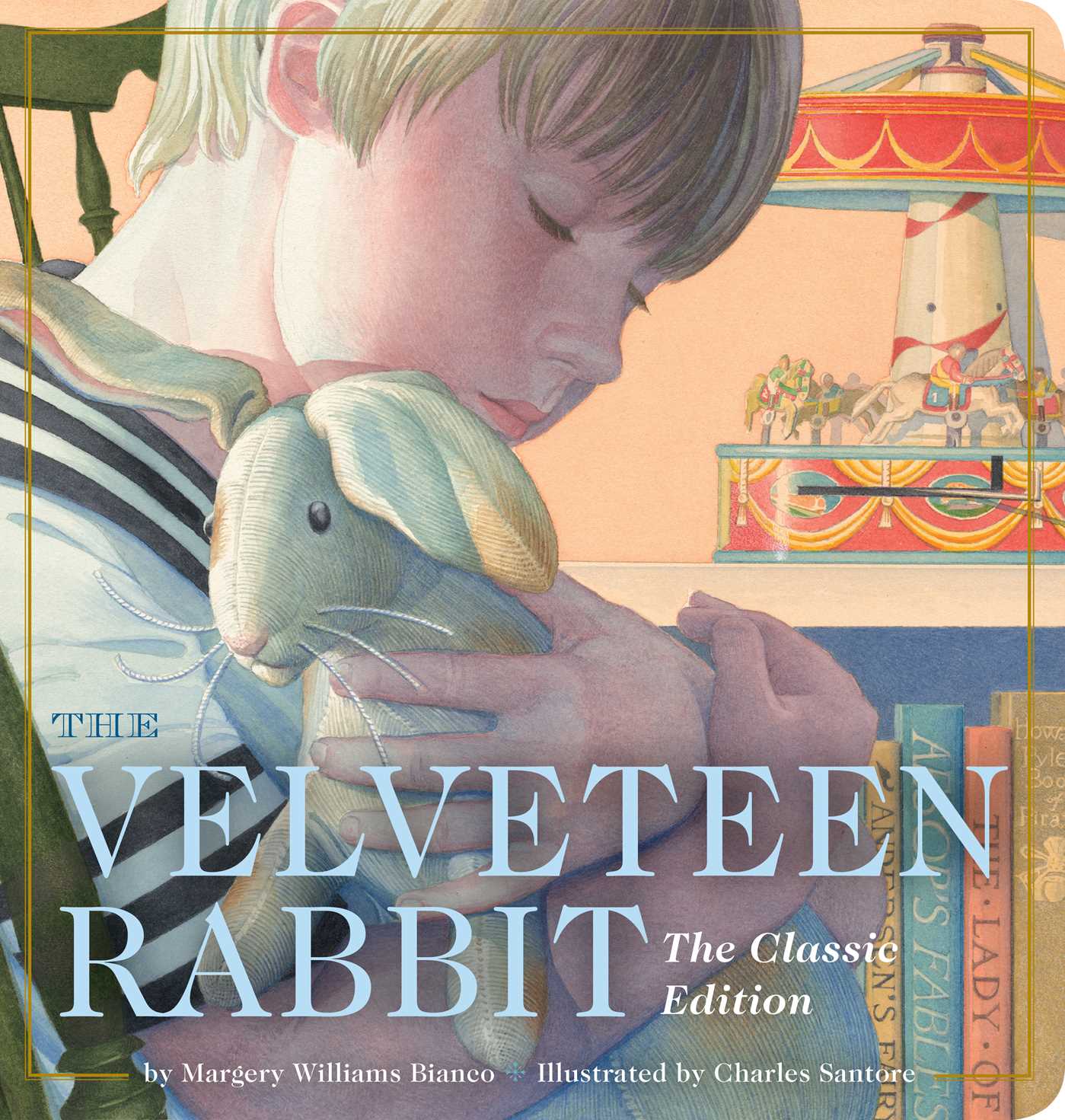The Velveteen Rabbit Oversized Padded Board Book: The Classic Edition ...