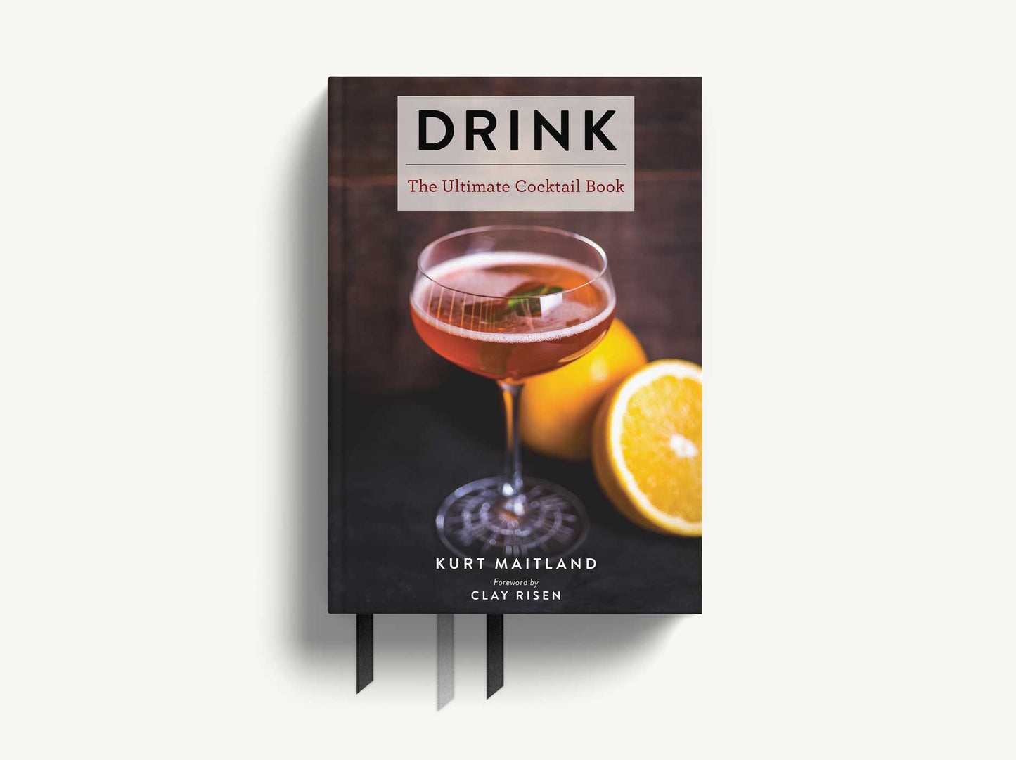 Drink: Featuring Over 1,100 Cocktail, Wine, and Spirits Recipes (History of Cocktails, Big Cocktail Book, Home Bartender Gifts, The Bar Book, Wine & Spirits, Drinks & Beverages, Easy Recipes, Gifts for Home Mixologists)