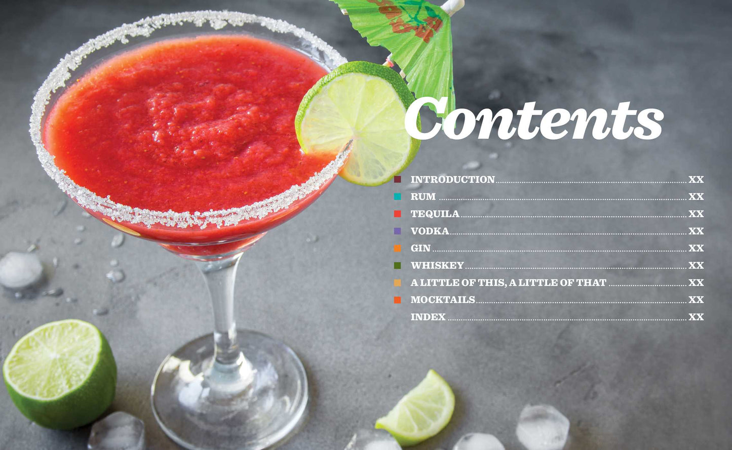 Frozen Cocktails: Over 100 Drinks for Relaxed and Refreshing Entertaining