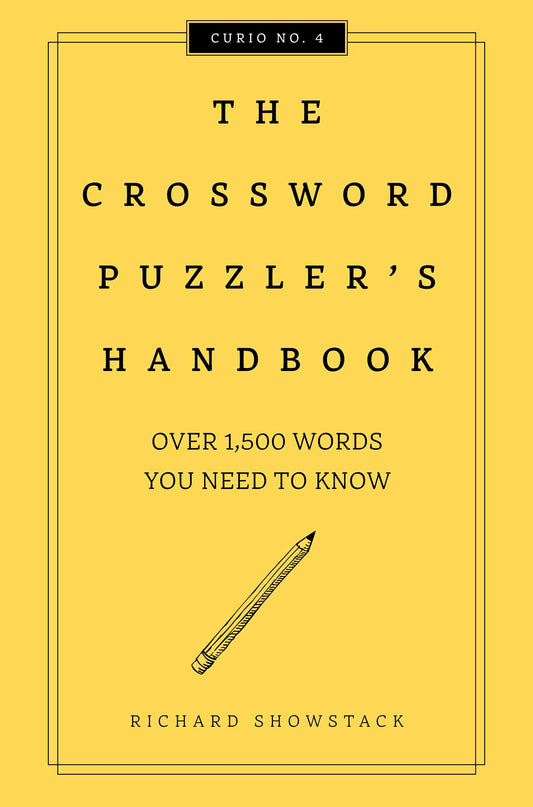 The Crossword Puzzler's Handbook, Revised Edition: Over 1,500 Words You Need To Know