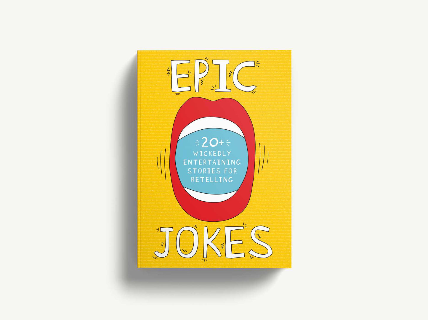 Epic Jokes: 25 Wickedly Amusing and Entertaining Stories