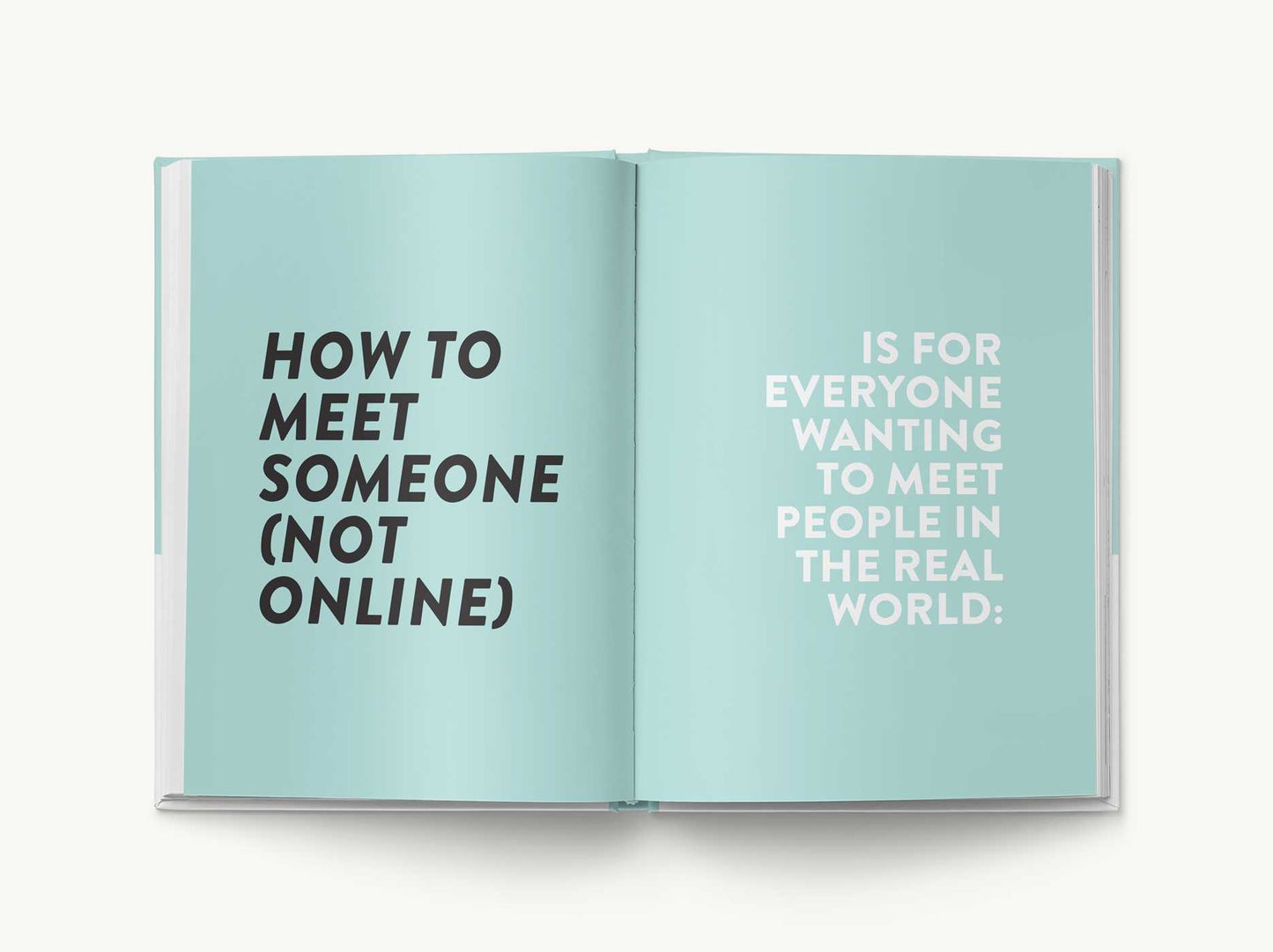 How to Meet Someone (Not Online): Create More Meaningful Relationships Offline