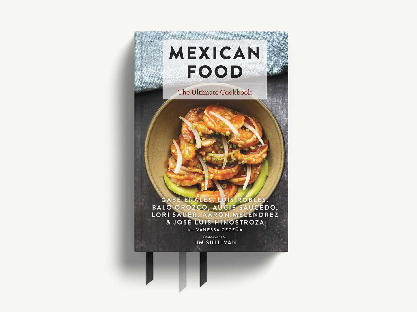 Mexican Food: The Ultimate Cookbook