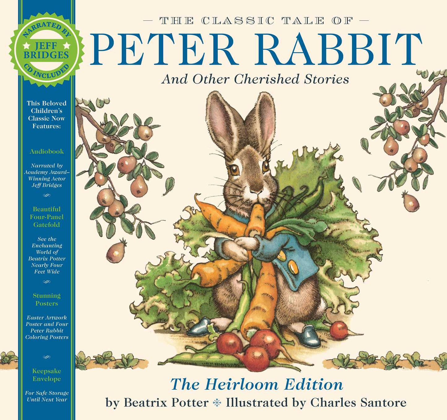 The Classic Tale of Peter Rabbit Heirloom Edition: The Classic Edition Hardcover with Audio CD Narrated by Jeff Bridges