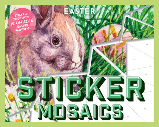 Sticker Mosaics: Easter: Sticker Together 12 Unique Easter Paintings
