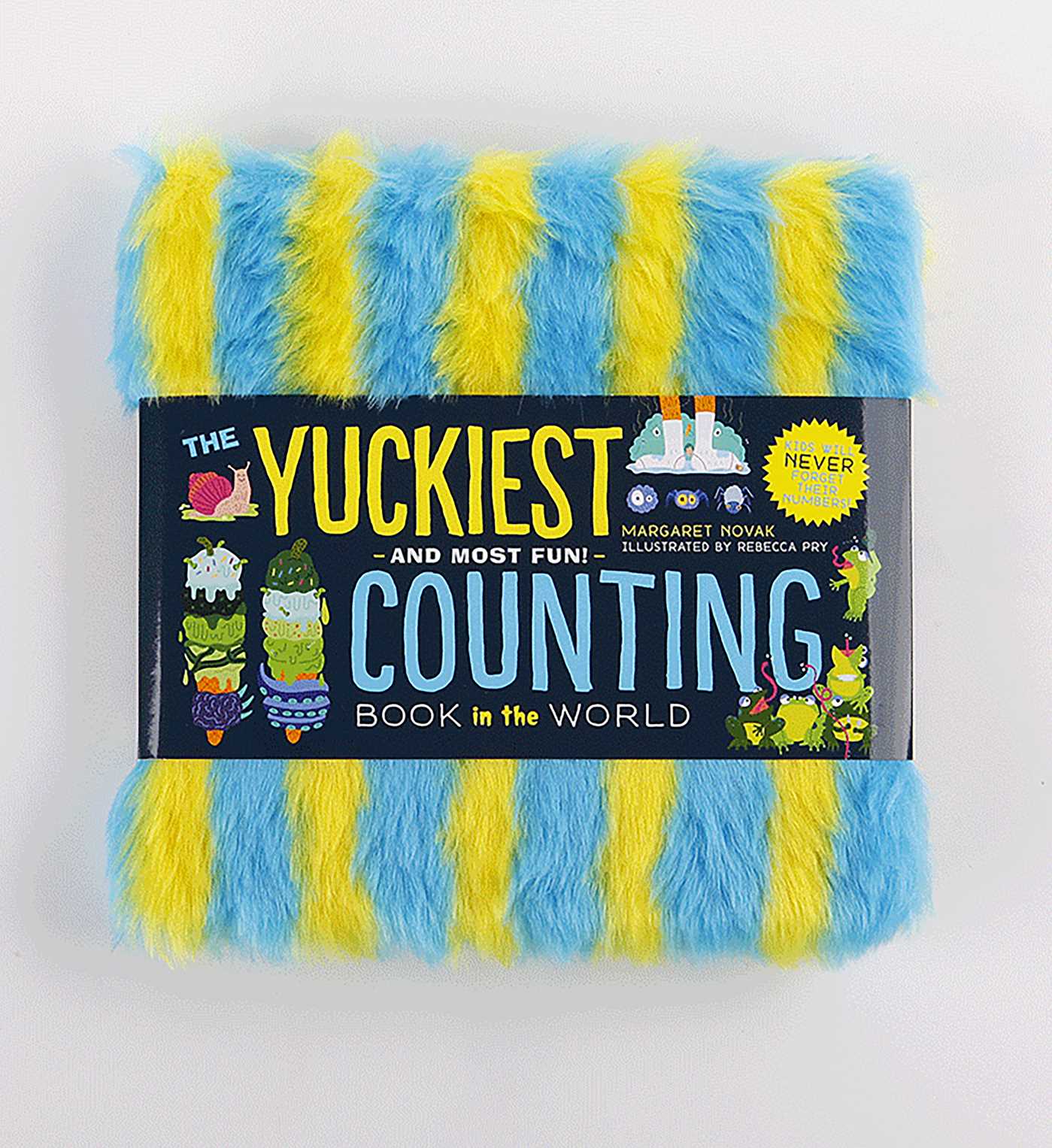 The Yuckiest Counting Book in the World!: Kids will Never Forget Their Numbers!