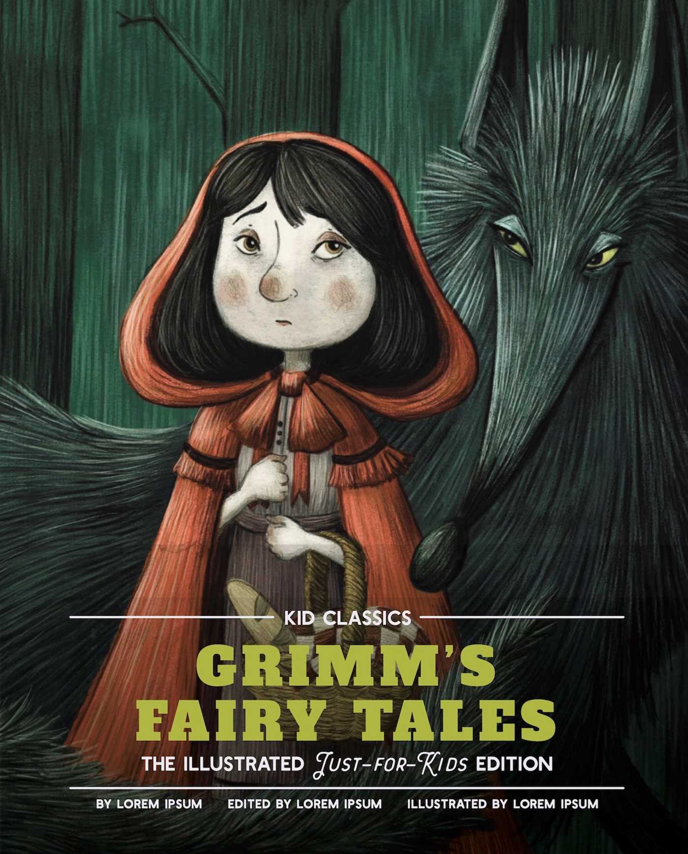 Grimm's Fairy Tales Kid Classics: The Classic Edition Reimagined