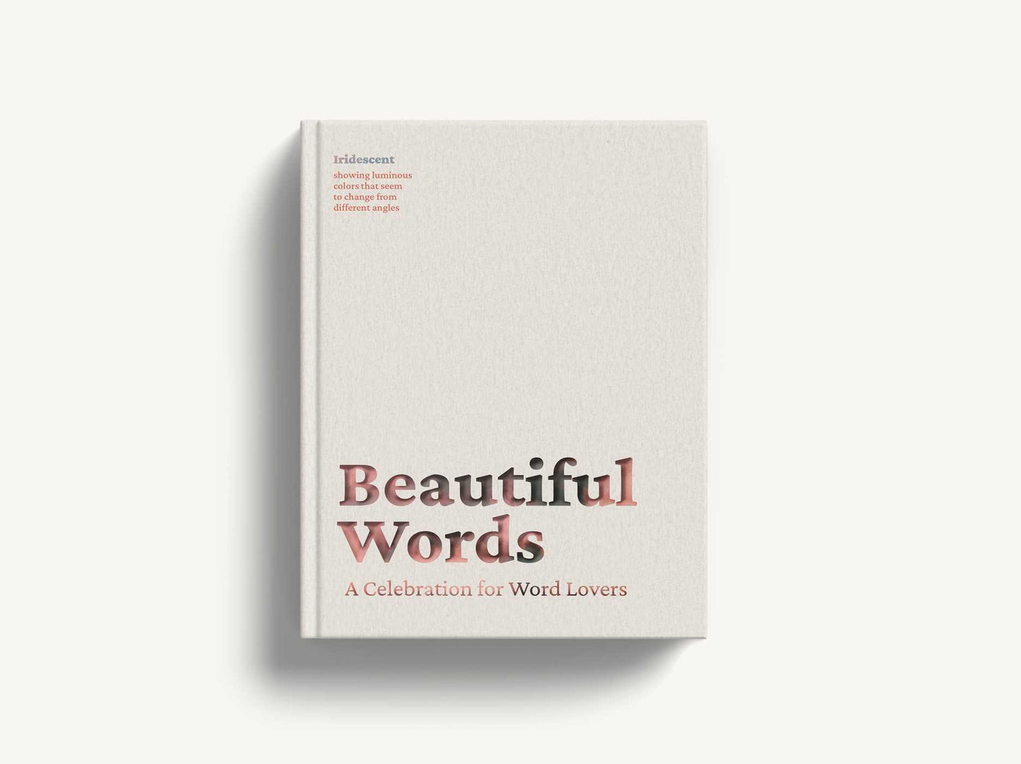 Beautiful Words: A Celebration for Word Lovers